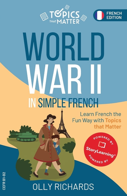 Book cover for World War II in Simple French: Learn French the Fun Way with Topics that Matter