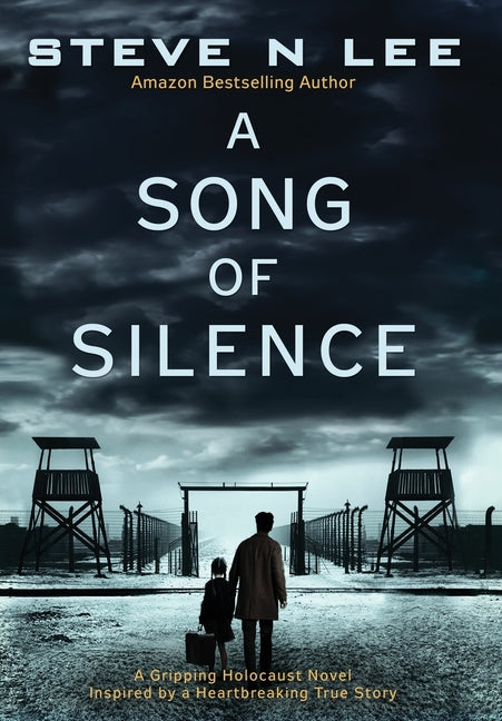 Book cover for Song of Silence: A Gripping Holocaust Novel Inspired by a Heartbreaking True Story