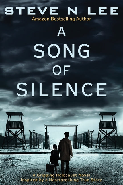 Book cover for Song of Silence: A Gripping Holocaust Novel Inspired by a Heartbreaking True Story