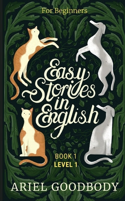 Book cover for Easy Stories in English for Beginners: 10 Fairy Tales to Take Your English From OK to Good and From Good to Great