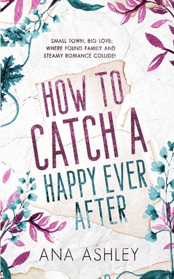 Book cover for How to Catch a Happy Ever After