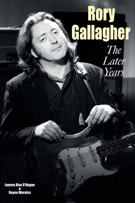 Book cover for Rory Gallagher - The Later Years