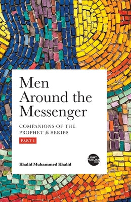 Book cover for Men Around the Messenger - Part I