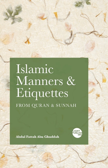 Book cover for Islamic Manners and Etiquettes: From Quran and Sunnah
