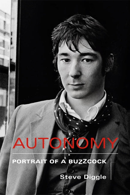 Book cover for Autonomy: Portrait of a Buzzcock