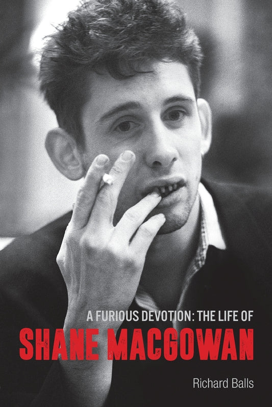 Book cover for A Furious Devotion: The Life of Shane MacGowan