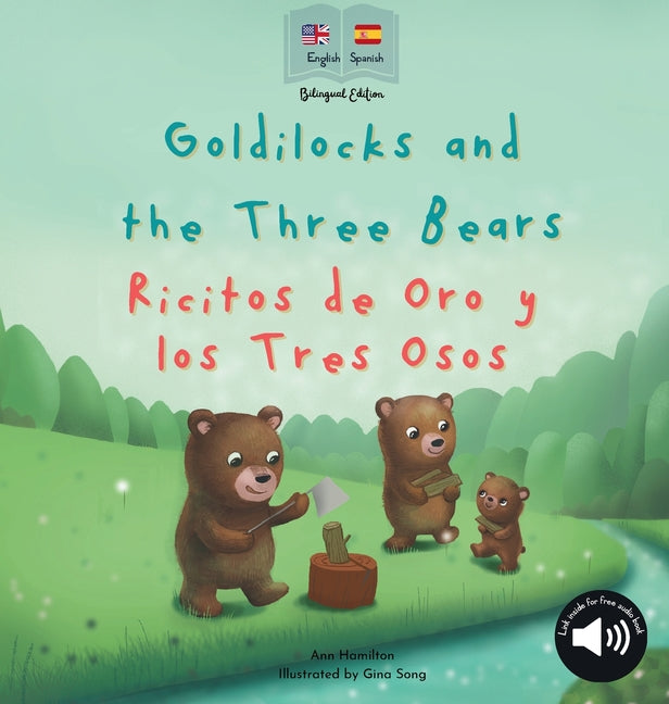 Book cover for Goldilocks and the Three Bears Ricitos de Oro y los Tres Osos: A bilingual Spanish & English book for children