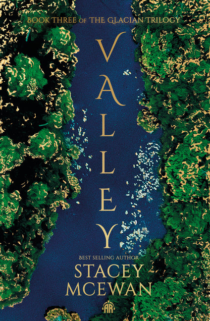 Book cover for Valley: The Glacian Trilogy, Book III