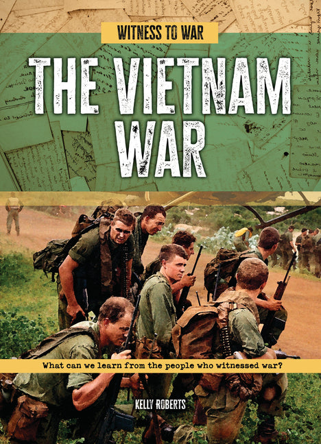 Book cover for Vietnam War: What Can We Learn from the People Who Witnessed War?