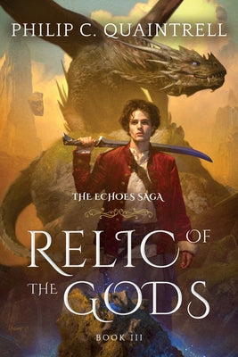Book cover for Relic of the Gods: (The Echoes Saga: Book 3)