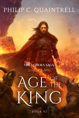 Book cover for Age of the King: (The Echoes Saga: Book 6)