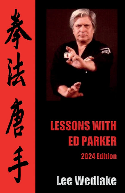 Book cover for Lessons with Ed Parker: 2024 Edition