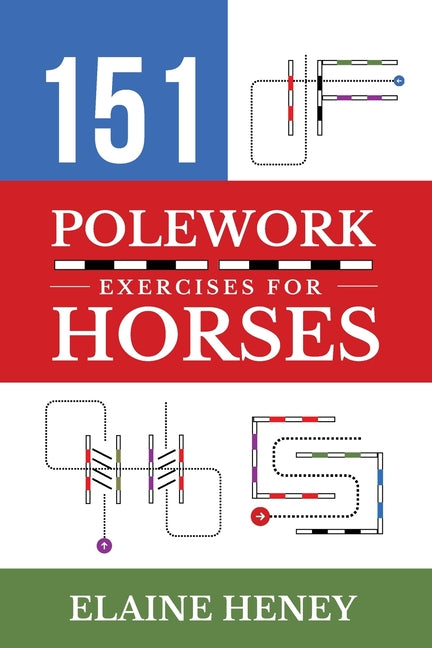Book cover for 151 Polework Exercises for Horses
