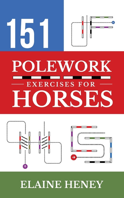 Book cover for 151 Polework Exercises for Horses