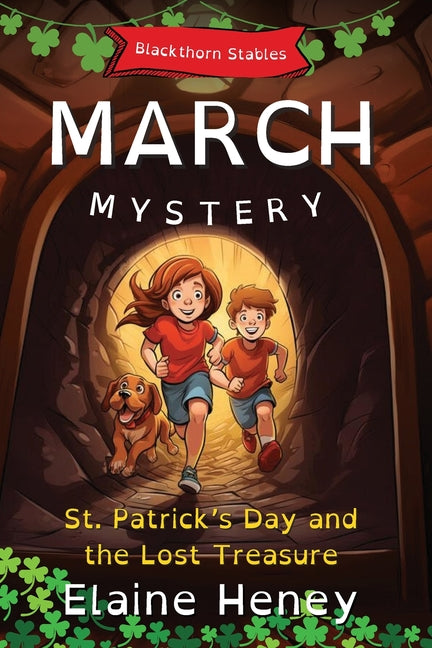 Book cover for St. Patrick's Day and the Lost Treasure Blackthorn Stables March Mystery - Dyslexia Friendly
