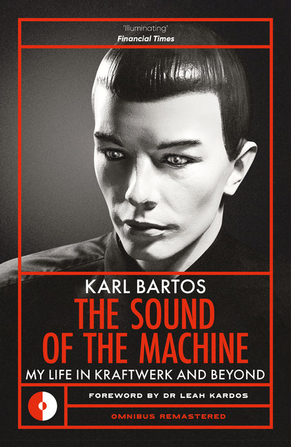 Book cover for Sound of the Machine: My Life in Kraftwerk and Beyond