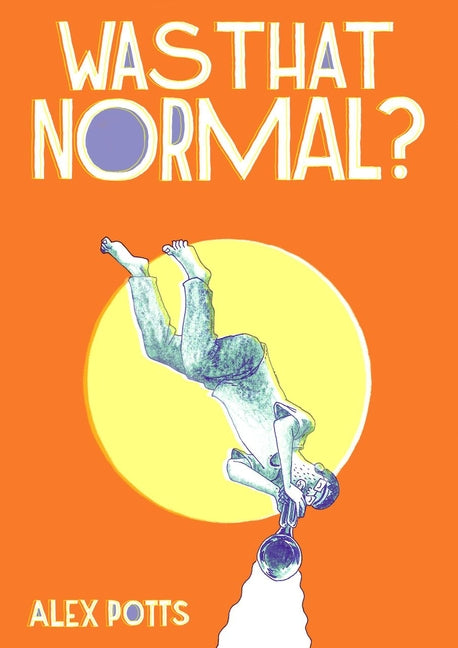 Book cover for Was That Normal?