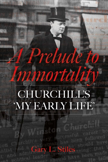 Book cover for Prelude to Immortality: Winston Churchill's 'my Early Life'