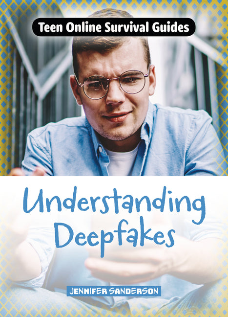 Book cover for Understanding Deepfakes