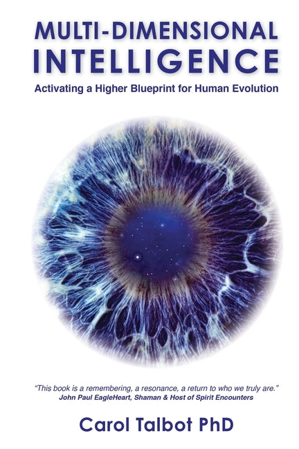 Book cover for Multi-Dimensional Intelligence: Activating A Higher Blueprint for Human Evolution