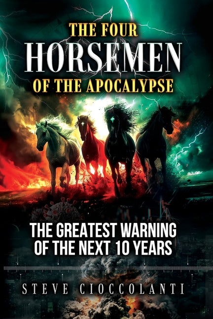 Book cover for Four Horsemen of the Apocalypse: The Greatest Warning of the Next 10 Years