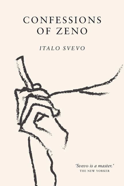 Book cover for Confessions of Zeno: The cult classic discovered and championed by James Joyce
