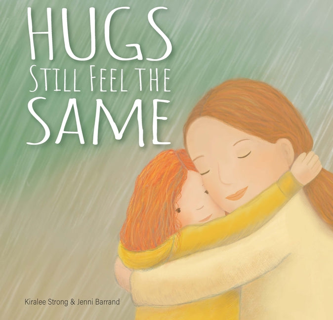 Book cover for Hugs Still Feel the Same