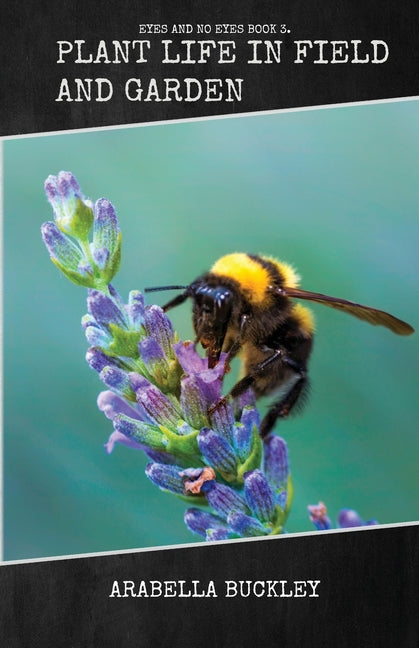 Book cover for Plant Life in Field and Garden