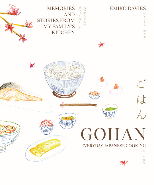 Book cover for Gohan: Everyday Japanese Cooking: Memories and Stories from My Family's Kitchen