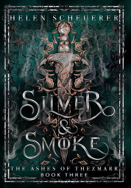 Book cover for Silver & Smoke: An epic fantasy romance