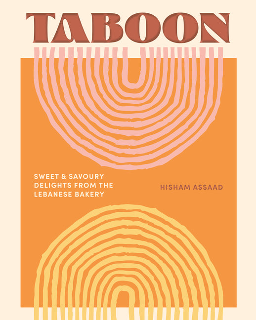 Book cover for Taboon: Sweet & Savoury Delights from the Lebanese Bakery