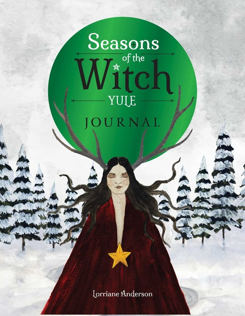 Book cover for Seasons of the Witch: Yule Journal