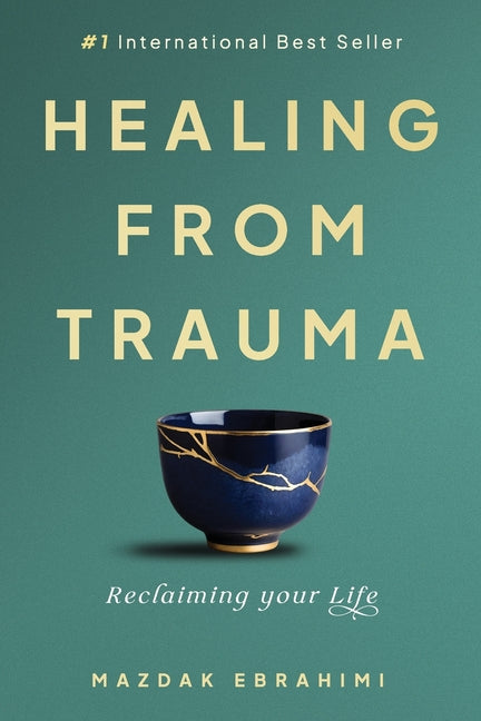 Book cover for Healing From Trauma: Reclaiming Your Life