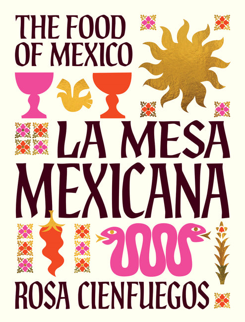 Book cover for Mesa Mexicana: The Food of Mexico