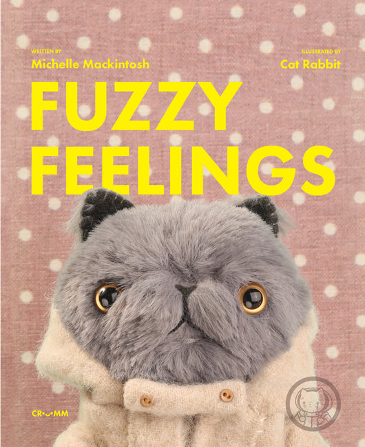 Book cover for Fuzzy Feelings: When You Have Big Feelings, Everything Can Be a Bit Fuzzy