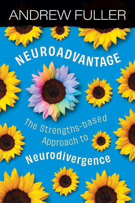 Book cover for Neuroadvantage: The Strengths-based Approach to Neurodivergence