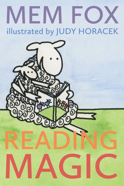 Book cover for Reading Magic: How your Children can Learn to Read Before School and Other Read-Aloud Miracles