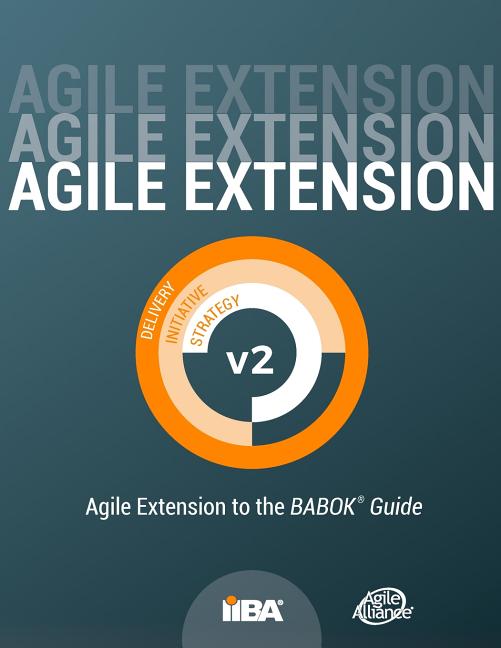 Book cover for Agile Extension to the BABOK(R) Guide: Version 2