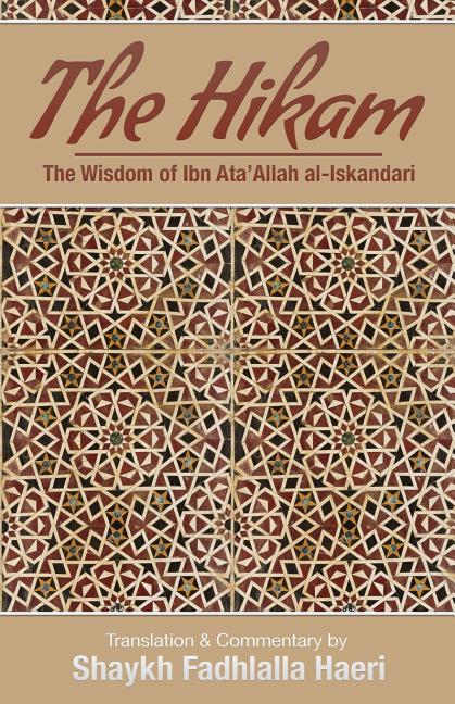 Book cover for The Hikam - The Wisdom of Ibn `Ata' Allah