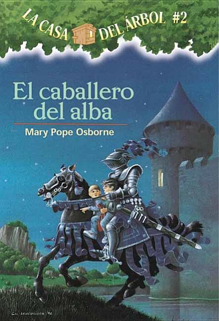 Book cover for El Caballero del Alba = Knight at Dawn