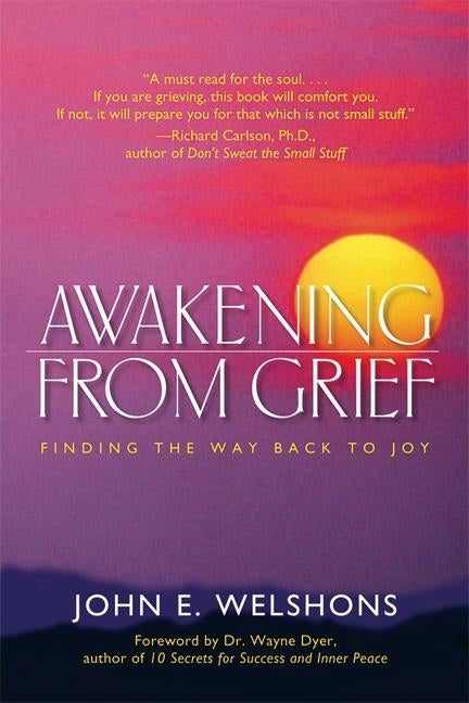 Book cover for Awakening from Grief: Finding the Way Back to Joy