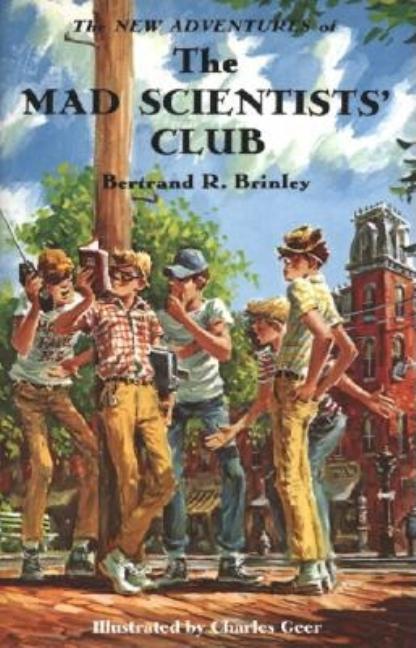 Book cover for The New Adventures of the Mad Scientists' Club