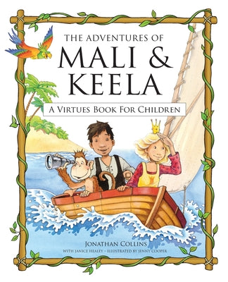 Book cover for The Adventures of Mali and Keela: A Virtues Book for Children