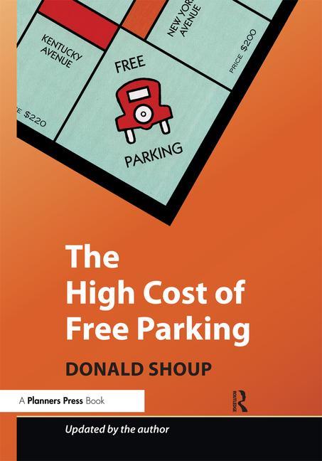 Book cover for High Cost of Free Parking: Updated Edition (Revised)