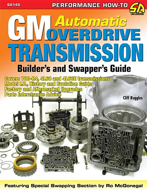 Book cover for GM Automatic Overdrive Transmission GD: Covers 700-R4, 4l60 and 4l60e Transmissions