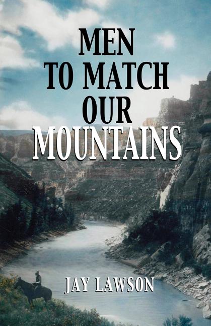Book cover for Men to Match Our Mountains