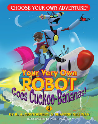 Book cover for Your Very Own Robot Goes Cuckoo-Bananas!