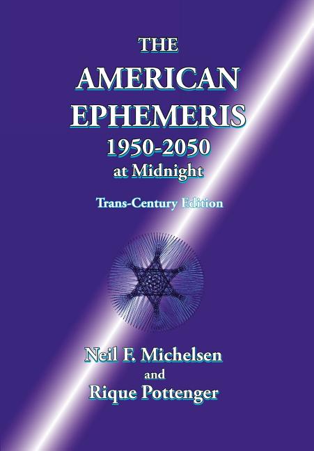 Book cover for The American Ephemeris 1950-2050 at Midnight