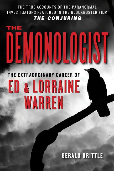 Book cover for Demonologist: The Extraordinary Career of Ed and Lorraine Warren