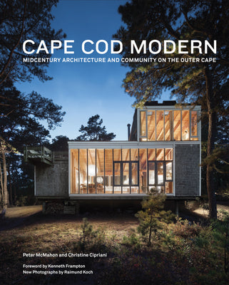 Book cover for Cape Cod Modern: Midcentury Architecture and Community on the Outer Cape